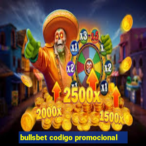 bullsbet codigo promocional